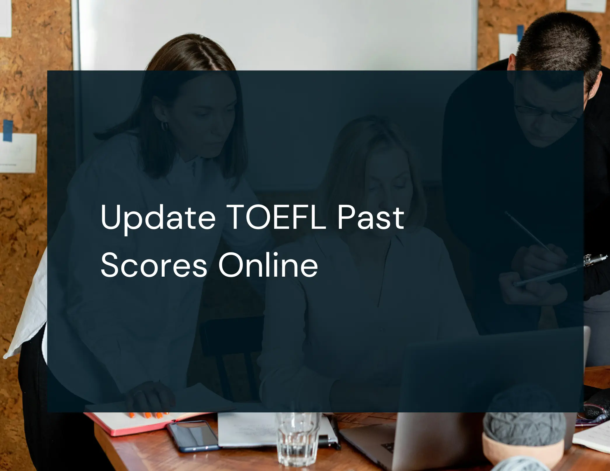 Update TOEFL Past Scores Online